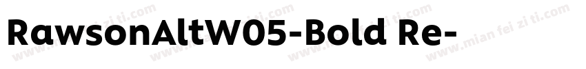 RawsonAltW05-Bold Re字体转换